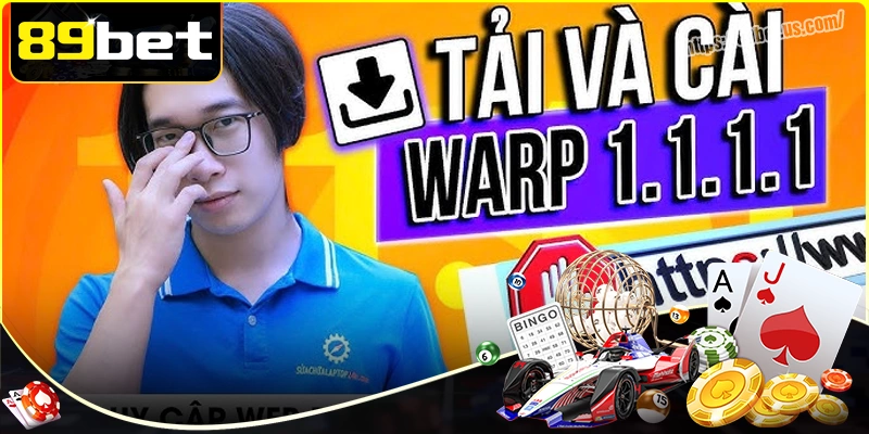 Lưu ý quan trọng khi sử dụng 1.1.1.1 truy cập 89bet
