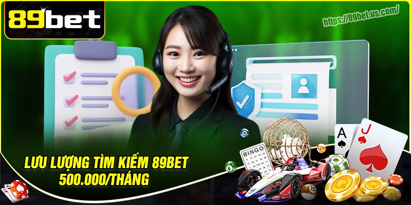 Tổng hợp dữ liệu Google Trend hiện tại của 89bet